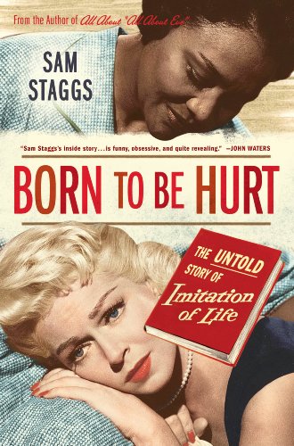 Born to Be Hurt: The Untold Story of Imitation of Life - Click to Buy