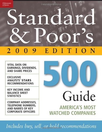 Standard & Poor's 500 Guide 2009 PB (Standard & Poor's 500 Guide) - Click to Buy