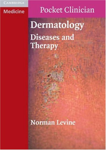 Dermatology: Diseases and Therapy (Cambridge Pocket Clinicians) - Click to Buy