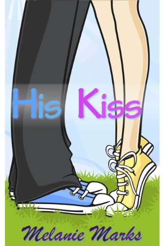 His Kiss (Young Adult Romance)