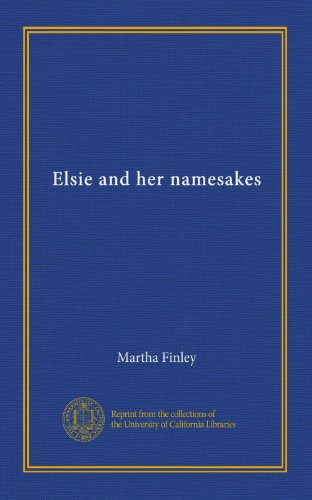 Elsie and her namesakes - Click to Buy