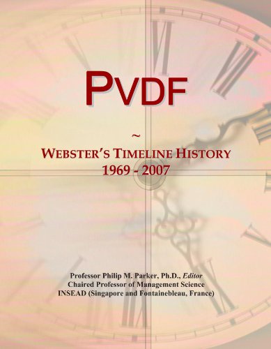 Pvdf: Webster's Timeline History, 1969 - 2007
