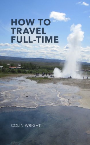 How to Travel Full-Time - Click to Buy