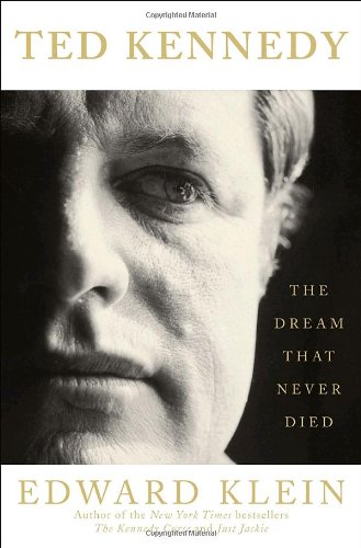 Ted Kennedy: The Dream That Never Died - Click to Buy