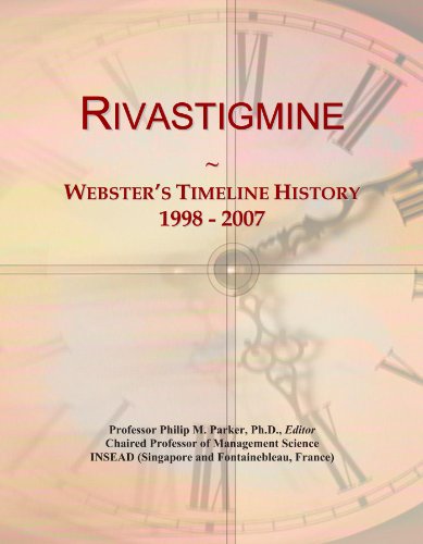 Rivastigmine: Webster's Timeline History, 1998 - 2007 - Click to Buy