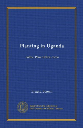 Plantation en Ouganda : café, caoutchouc para, cacao - Click to Buy