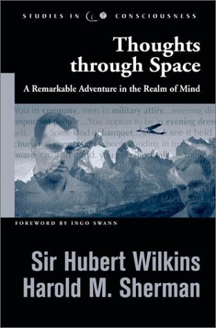 THOUGHTS THROUGH SPACE: A REMARKABLE ADVENTURE IN THE REALM OF MIND - Click to Buy