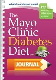 The Mayo Clinic Diabetes Diet Journal Mayo Clinic ( Author ) Nov-01-2011 Paperback - Click to Buy