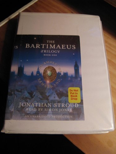 The Bartimaeus Trilogy Book One: The Amulet of Samarkand by Jonathan Stroud read by Simon Jones (An Unabridged Production - 8 Cassettes running time approx. 13 hours, 31 minutes) - Click to Buy