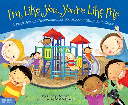 I'm Like You, You're Like Me: A Book About Understanding and Appreciating Each Other (English Edition) - Click to Buy