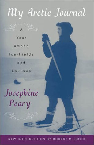 My Arctic Journal: A Year among Ice-Fields and Eskimos - Click to Buy