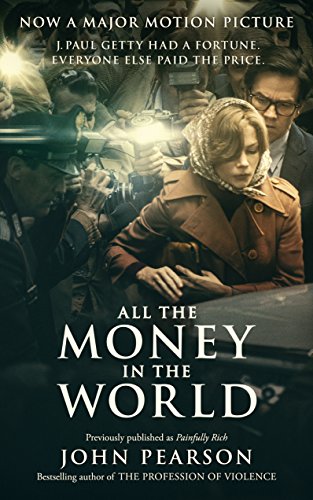 All the Money in the World: previously published as Painfully Rich (English Edition) - Click to Buy