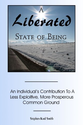 A Liberated State of Being - Click to Buy