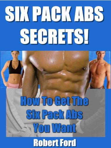 Six Pack Abs Secrets! - Click to Buy