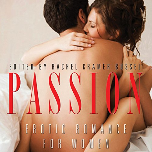 Passion: Erotic Romance for Women - Click to Buy