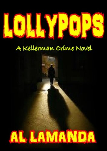 Lollypops (A Kellerman Mystery Book 2) - Click to Buy