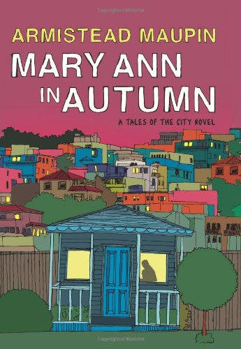 Mary Ann in Autumn: A Tales of the City Novel - Click to Buy