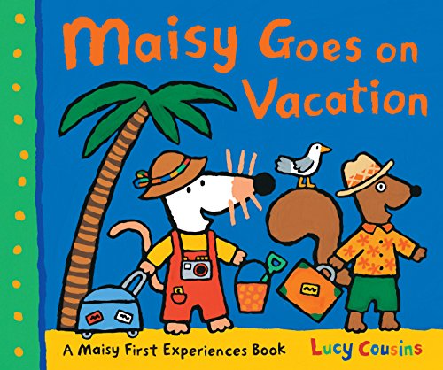 Maisy Goes on Vacation: A Maisy First Experiences Book - Click to Buy