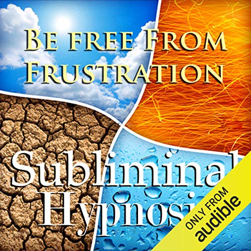 Be Free from Frustration Subliminal Affirmations: Release Tension & Deal with Stress, Solfeggio Tones, Binaural Beats, Self Help Meditation Hypnosis - Click to Buy