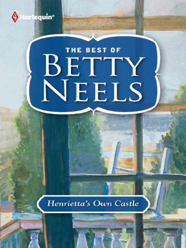 Henrietta's Own Castle (The Best of Betty Neels) - Click to Buy