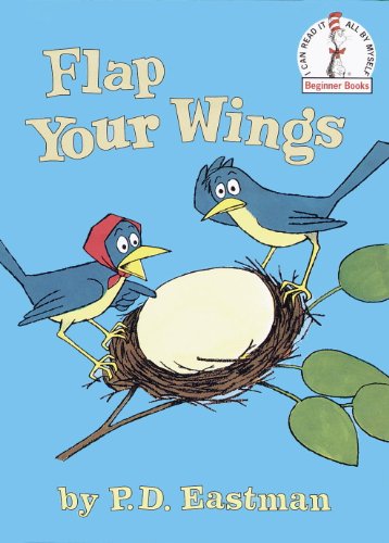 Flap Your Wings (Beginner Books) (English Edition) - Click to Buy