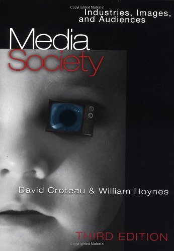 Media/Society: Industries, Images, and Audiences - Click to Buy