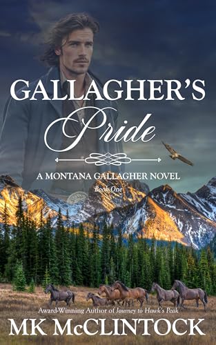 Gallagher's Pride (Montana Gallagher Series Book 1) - Click to Buy