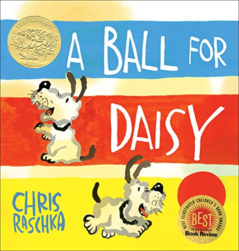 A Ball for Daisy: (Caldecott Medal Winner) (Caldecott Medal - Winner Title(s)) - Click to Buy