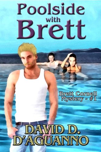 Poolside with Brett (Brett Cornell Mysteries Book 1) - Click to Buy