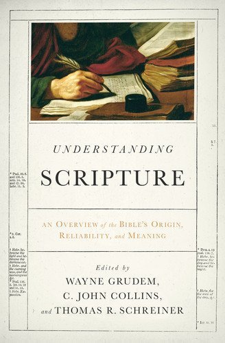 Understanding Scripture: An Overview of the Bible's Origin, Reliability, and Meaning - Click to Buy