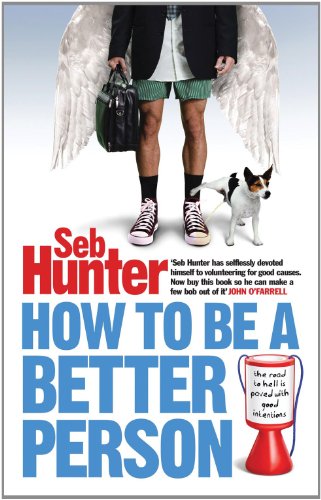 How to Be a Better Person - Click to Buy