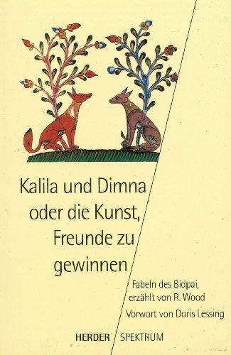 Kalila und Dimna oder die Kunst, Freunde zu gerwinnen: Volume 1 - Click to Buy