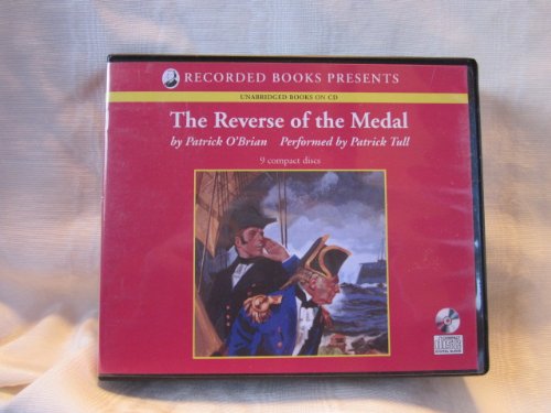 The Reverse of the Medal by Patrick O'Brian Unabridged CD Audiobook (Aubrey / Maturin Series, Book 11) - Click to Buy