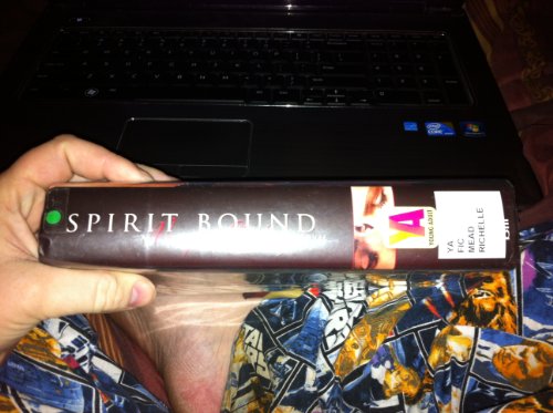 Spirit Bound (Vampire Academy, Book 5)