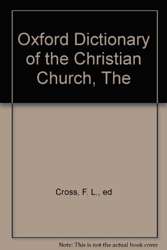 Oxford Dictionary of the Christian Church - Click to Buy