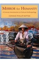 Mirror for Humanity: A Concise Introduction to Cultural Anthropology, 7th Edition Paperback - September 18, 2009 - Click to Buy