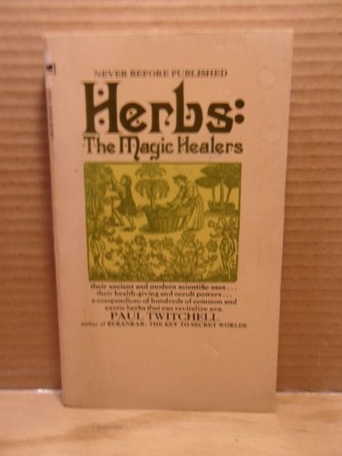 Herbs: The Magic Healers - Click to Buy