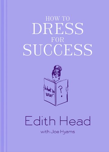 How to Dress for Success - Click to Buy