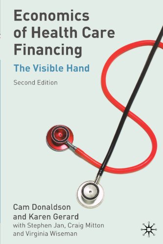 Economics of Health Care Financing, Second Edition: The Visible Hand - Click to Buy