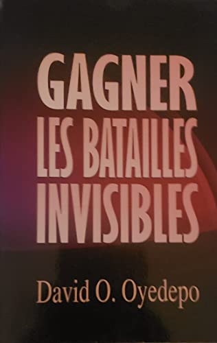Gagner Les Batailles Invisibles - Click to Buy