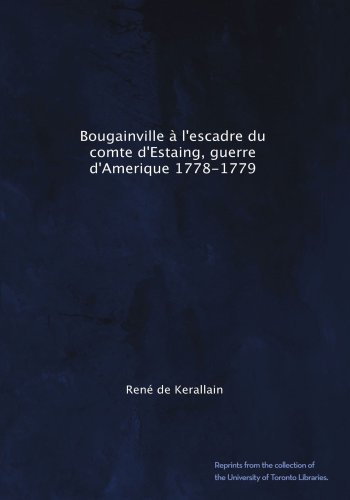 Bougainville à l'escadre du comte d'Estaing, guerre d'Amerique 1778-1779 - Click to Buy