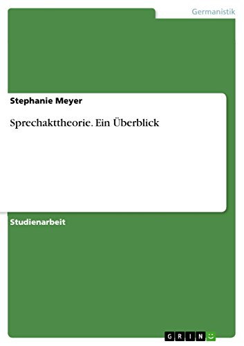 Sprechakttheorie. Ein Überblick (German Edition) - Click to Buy