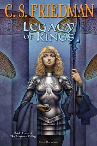Legacy of Kings: Book Three of the Magister Trilogy - Click to Buy