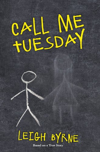 Call Me Tuesday: Based on a True Story (Call Me Tuesday Series Book 1) - Click to Buy