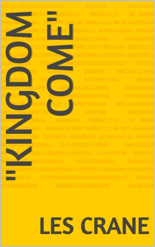 "KINGDOM COME" - Click to Buy