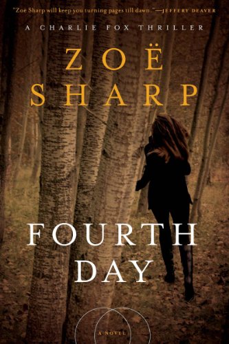 Fourth Day: A Charlie Fox Thriller (Charlie Fox Thrillers) - Click to Buy