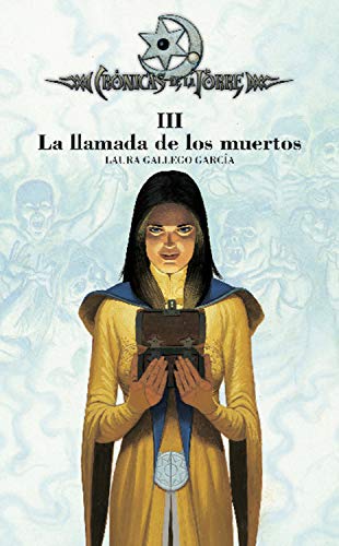 Crónicas de la Torre III. La llamada de los muertos (Spanish Edition) - Click to Buy
