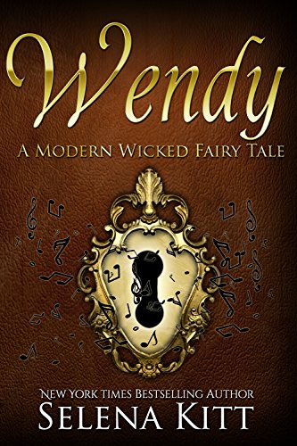 Wendy (Modern Wicked Fairy Tales Book 8) - Click to Buy