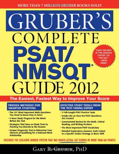 Gruber's Complete PSAT/NMSQT Guide 2012, 2E - Click to Buy