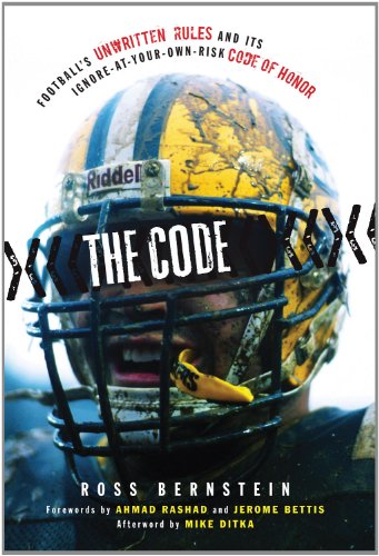 The Football Code: Football's Unwritten Rules and Its Ignore-at-Your-Own-Risk Code of Honor - Click to Buy